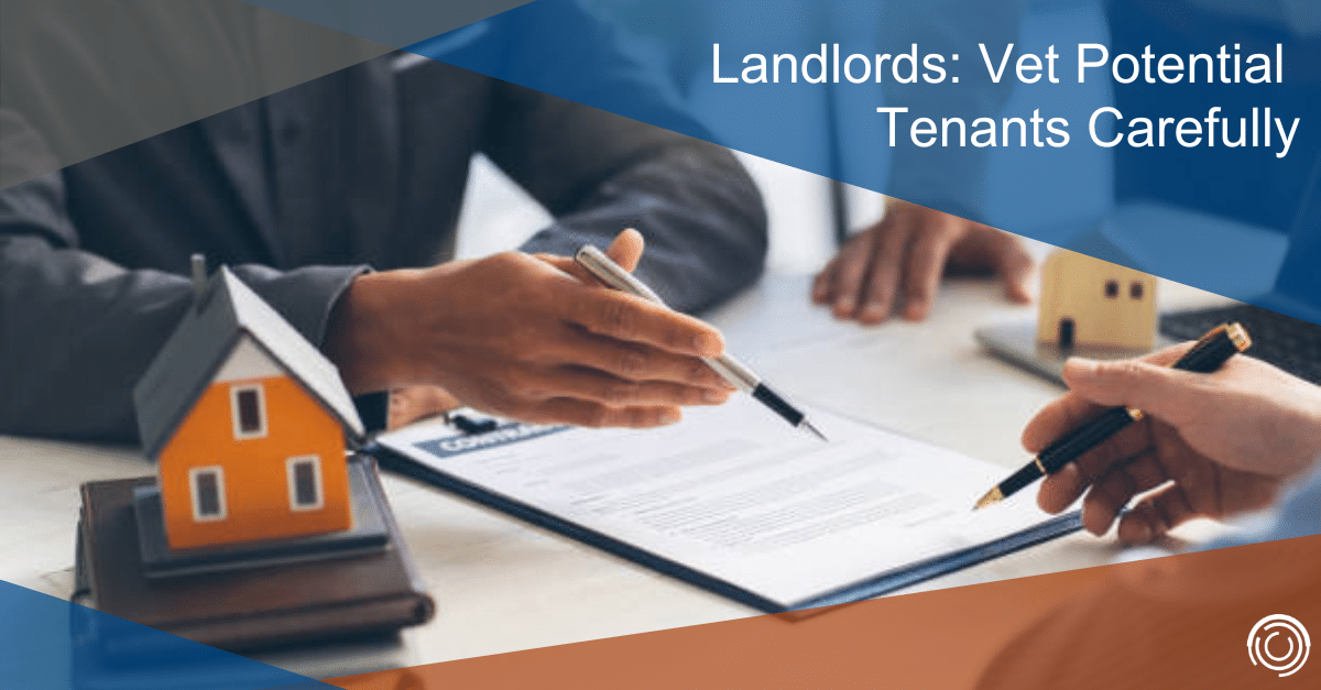 Landlords: Vet Potential Tenants Carefully - Councilor, Buchanan ...